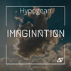 Imagination (Original Mix) - Hypogean