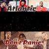 Atlantic Don't Panic(feat. J Murda & Hecc Cyphs) (Explicit) - Cis100&J Murda&Hecc Cyphs