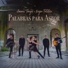 Palabras para Astor(feat. Negro Falótico) - Amores Tangos&Negro Falótico