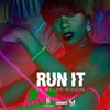 Run It (El Mejor Riddim) - Melly Rose