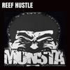 We Getz Down (Explicit) - Reef Hustle&Sunkiss&Lord Tariq