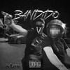 Bandido (Explicit) - Delarue