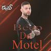 Beco De Motel (Explicit) - DJ GRZS&MC Vtn&Victor José Da Silva