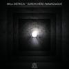 Surenchère Paranoiaque (Horreur Remix) - Mila Dietrich
