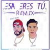Esa Eres Tú[feat. Ben C. Wins] (Remix) - JP Baby&Ben C. Wins