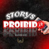 STORYS PROIBIDO (Explicit) - DJ DANIEL SOUZA&MC DH&MC SABA