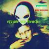 Excuse My French (feat. Michael Stefan) (Explicit) - YopoZone&Michael Stefan