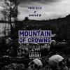 Mountain Of Crowns(feat. Uncle B) (Explicit) - Esco Rich&Uncle B