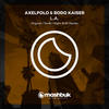 L.A. (Night Shift Master Remix) - AxelPolo&Bodo Kaiser
