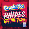 Get The Flow - Rhades