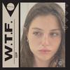 W.T.F. (Explicit) - GSEPP