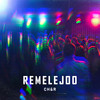 Remelejoo - CH&R