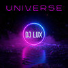 Universe - DJ Lux