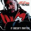 It Doesn't Matter (Album Version) - Wyclef Jean&Dwayne Johnson&Melky Sedeck