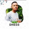 DNE03 (feat. Mr Groove SA, Pontio, Black Juize, Mash Bunny, Lolly La Ka) - Gigg Cosco&Mr Groove SA&Pontio&Black Juize&Mash bunny&Lolly La Kay&Ta Ye
