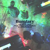 Burglary - (All Real) Jdot