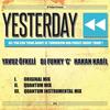 Yesterday (Quantum Instrumental Mix) - Hakan Kabil&Dj Funky 'C'&Yavuz Öfkeli