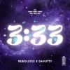 333 (Explicit) - Davutty&REBOLL333
