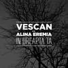 In dreapta ta - Vescan&Alina Eremia