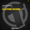 California Dreamin' - Ghostbusterz