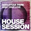 Need Your Love - Sebastian Park