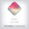 Just Zone (Dub Mix) - Alaan H