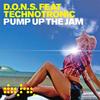 Pump Up The Jam (Radio Edit) - D.O.N.S.&Technotronic