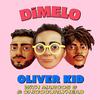 Dímelo - Oliver Kid&marcos g&Chicocurlyhead