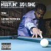 Hustlin So Long(feat. Shawn J., The Missing Link & Sequence) - Face Dada&Shawn J.&the Missing Link&Sequence