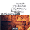 Murda da Game (Explicit) - Ricc Rocc&B.G. Knocc Out&Interstate Fatz&G Battles