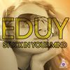 Stuck in Your Mind - Eduy&Stantaylor