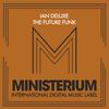 The Future Funk (Club Mix) - Ian Deluxe