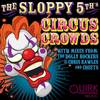 Circus Crowds (Dolly Rockers Remix) - The Sloppy 5th's