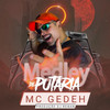 Medley de Putaria (Explicit) - MC GEDEH&DJ Renan