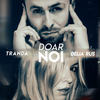 Doar Noi - Tranda&Delia Rus