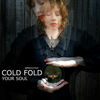 Your Soul (Original Mix) - Cold Fold