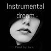 Instrumental of Dream (Explicit) - Ben