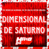 Dimensional De Saturno (Explicit) - MC VN CRIA&DJ VICTOR ORIGINAL