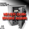 Never Goin' Broke Again(feat. Clyde Carson & Cousin Fik) (Explicit) - Masoniq&Clyde Carson&Cousin Fik