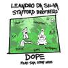 Dope (Explicit) - Leandro Da Silva&Stafford Brothers&Sam Stray Wood