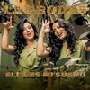 Ella Es Mi Sueño - Amara Rodes&Coral rodes&Las Rodes