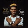 Shayo Vibes(feat. Wale Turner) - DreezMaliq&Wale Turner