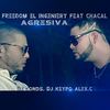 Agresiva - Freedom el Ingeniery&El Chacal