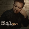 Hati Na Ba Ang 'Yong Puso? - Ato Arman