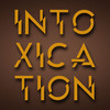 Intoxication - DJ Lux