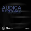 The Beginning (John Glassey Remix) - Audica