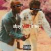 Stay With Me(feat. Phronesis) (Explicit) - Kid Kwesi&Phronesis