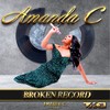 Broken Record - Amanda C