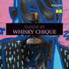 Whisky Chique(feat. MC Lopes) - Soulshine&Mc Lopes