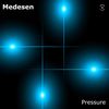 Pressure (B.A.N.G! Remix) - Medesen